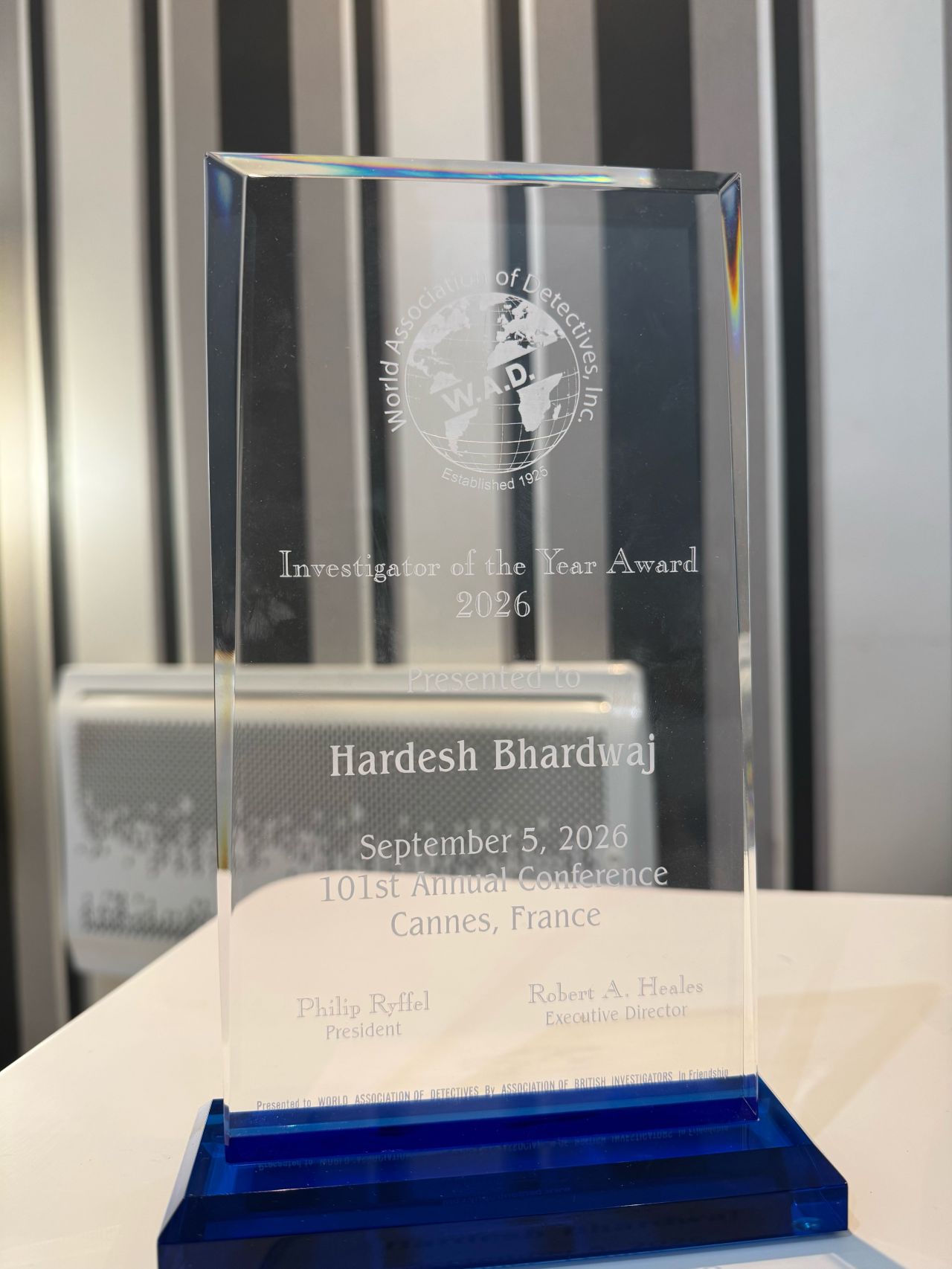 The Investigator of the Year Award 2026 presented to Hardesh Bhardwaj by the World Association of Detectives, inscribed 5 September 2026, Cannes, France